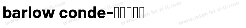 barlow conde字体转换